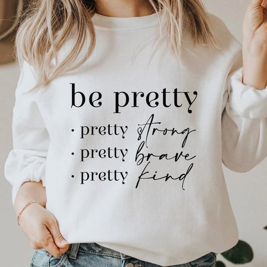 Be Pretty