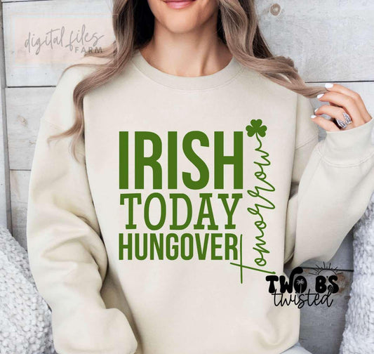 Irish Today, Hungover Tomorrow